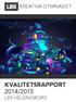KREATIVA GYMNASIET KVALITETSRAPPORT 2014/2015 LBS HELSINGBORG