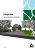 Utredning om. Trädgården. - gröna mötesplatser i östra Malmö 2014-02-13