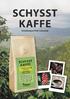 SchySSt kaffe Direktimport från colombia
