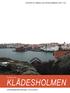 GODKÄNT AV SAMHÄLLSBYGGNADSNÄMNDEN 2007.11.05. Program för KLÄDESHOLMEN. Samhällsbyggnadsförvaltningen, Tjörns kommun