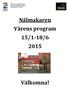 Nålmakaren Vårens program 15/1-18/6 2015