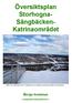 Översiktsplan Storhogna- Sångbäcken- Katrinaområdet