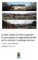 Sundby, Gladö och Gömmargården En genomgång av byggnadsbeståndet på tre ridskolor i Huddinge kommun Av agr.dr. Anders Ehrlemark Slutrapport 2014-02-06