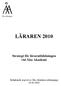 LÄRAREN 2010 Strategi för lärarutbildningen vid Åbo Akademi