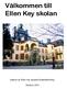 Välkommen till Ellen Key skolan