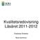 Kvalitetsredovisning Läsåret 2011-2012