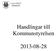 Handlingar till Kommunstyrelsen 2013-08-28