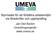 Styrmedel för att förbättra arbetsmiljön via föreskrifter och upphandling. Jan-Olof Åström Utvecklingsingenjör www.umeva.se