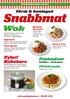 Snabbmat. Wok Kyckling Red Curry, Sweet & Sour, Vegetarisk, Tikka Masala. Förpackning: 2 ggr 2 kg påse