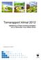 Temarapport klimat 2012. Uppföljning av Örebro kommuns klimatplan och av målområde 2 inom Hållbar tillväxt