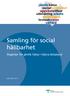 Samling för social hållbarhet. Åtgärder för jämlik hälsa i Västra Götaland