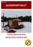 NR 1 2011 ALEHOFAKTUELLT TVÅ ÅRS VÄNTAN ÄR ÖVER DEN NYA MÅLSTUGAN ÄR HÄR!