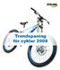 Trendspaning för cyklar 2008