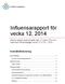 Influensarapport för vecka 12, 2014