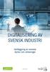 DIGITALISERING AV SVENSK INDUSTRI. Kartläggning av svenska styrkor och utmaningar