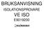 BRUKSANVISNING VE ISO