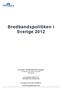 Bredbandspolitiken i Sverige 2012