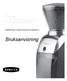 Conical Burr Coffee Grinder. Kaffekvarn med koniska malskivor. Operations Manual. Bruksanvisning