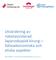 Utvärdering av robotassisterad laparoskopisk kirurgi hälsoekonomiska och etiska aspekter METODRÅDET I SYDÖSTRA SJUKVÅRDSREGIONEN, 2015-12-19