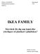 IKEA FAMILY Mervärde för dig som kund eller ytterligare ett plastkort i plånboken?