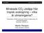 Minskade CO 2 -utsläpp från tropisk avskogning vilka är utmaningarna?