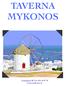 TAVERNA MYKONOS!!!!! Linnégatan 58, Tel. 031-14 57 70 www.mykonos.se