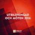 UTBILDNINGAR OCH MÖTEN 2016