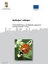 Nyttodjur i odlingen. En kort beskrivning av de viktigaste grupperna av naturliga nyttodjur i Sverige. Rapport 2013:88