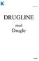 2012-11-26 DRUGLINE. med Drugle. Karolic