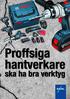 Proffsiga hantverkare 14-211. ska ha bra verktyg