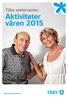 Aktiviteter våren 2015