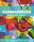 KAMMARMUSIK UTBUD ENSEMBLE KÖR ORKESTER