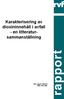 Karakterisering av dioxininnehåll i avfall - en litteratursammanställning. RVF rapport 2003:03 ISSN 1103-4092. rapport