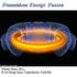 Framtidens Energi: Fusion. William Öman, EE1c, El och Energi linjen, Kaplanskolan, Skellefteå