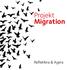 Projekt Migration. Refleklera - & Agera