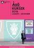 Åsö KURSER 2016 AUGUSTI - DECEMBER. Sök 8 veckor innan kursstart. Kursstarter 8 aug 12 sep 17 okt. asovuxengymnasium.stockholm.