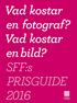 Vad kostar en fotograf? en bild? SFF:s PRISGUIDE 2016