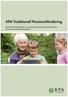 KPA Traditionell Pensionsförsäkring. Allmänna försäkringsvillkor för premiebestämd tjänstepensionsförsäkring med eller utan återbetalningsskydd
