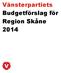 Vänsterpartiets Budgetförslag för Region Skåne 2014