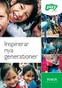 Inspirerar nya generationer. Inspiring a new generation