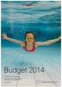 Budget 2014 VÄRMDÖ KOMMUN. varmdo.se. Beslutad i kommunfullmäktige 2 oktober, 27 november och 11 december 2013.
