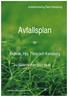 Avfallshantering Östra Skaraborg. Avfallsplan. för. Skövde, Hjo, Tibro och Karlsborg. Gällande från 2001-04-01. Fastställd av AÖS direktion 2001-02-14