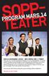 program mars.14 Medverkande: Albin Flinkas, Maja Rung, Fredrik Meyer, Marika Willstedt Spelas 4 6, 25 27 mars