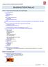 SÄKERHETSDATABLAD. AVSNITT 1: Namnet på ämnet/blandningen och bolaget/företaget. 1.1 Produktbeteckning Handelsnamn.