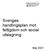 Bilaga till protokoll vid regeringssammanträde 2001-05-23 nr 11. Sveriges handlingsplan mot fattigdom och social utslagning