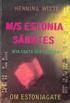 28 SEPTEMBER 1994 - ESTONIABLUFFEN
