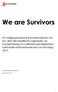 We are Survivors. Namn: Farhad Mazi Esfahani. Datum: 2015-10-27