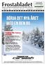 Frostabladet. Annons- och Informationstidning för Höör och Hörby kommuner. Måndagen den 26/1 2015 Grundad 1989. Kraftgatan 21 i Hörby Tel: 0415-159 09