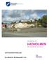Detaljplan för. VADHOLMEN Munkedals kommun ANTAGANDEHANDLING. Dat. 2004-03-01. Revidering 2007-11-25