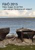 FårÖ 2015 Köpa, bygga, bo på Fårö - och vad gör Fåröborna på vintern?